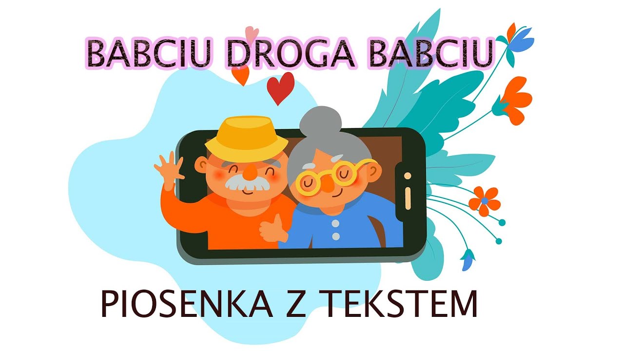 Moja Droga Babciu Powiedz Mi Babciu droga babciu - Piosenka na Dzień Babci i Dziadka + tekst ⭐️