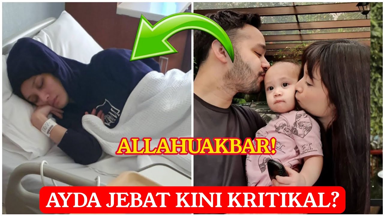 Ya Allah! Mohon doakan keadaan Ayda Jebat ketika ini😭