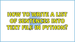 How to write a list of sentences into text file in Python