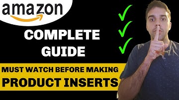 COMPLETE MUST WATCH Amazon FBA Product Inserts Tutorial For Beginners 2021