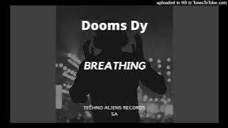 Dooms Dy - Breathing(TimAdeep Remix)