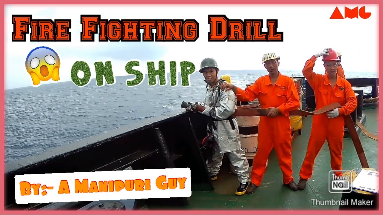 Ship ta Fire Fighting Drill twba / During Sailing YouTube