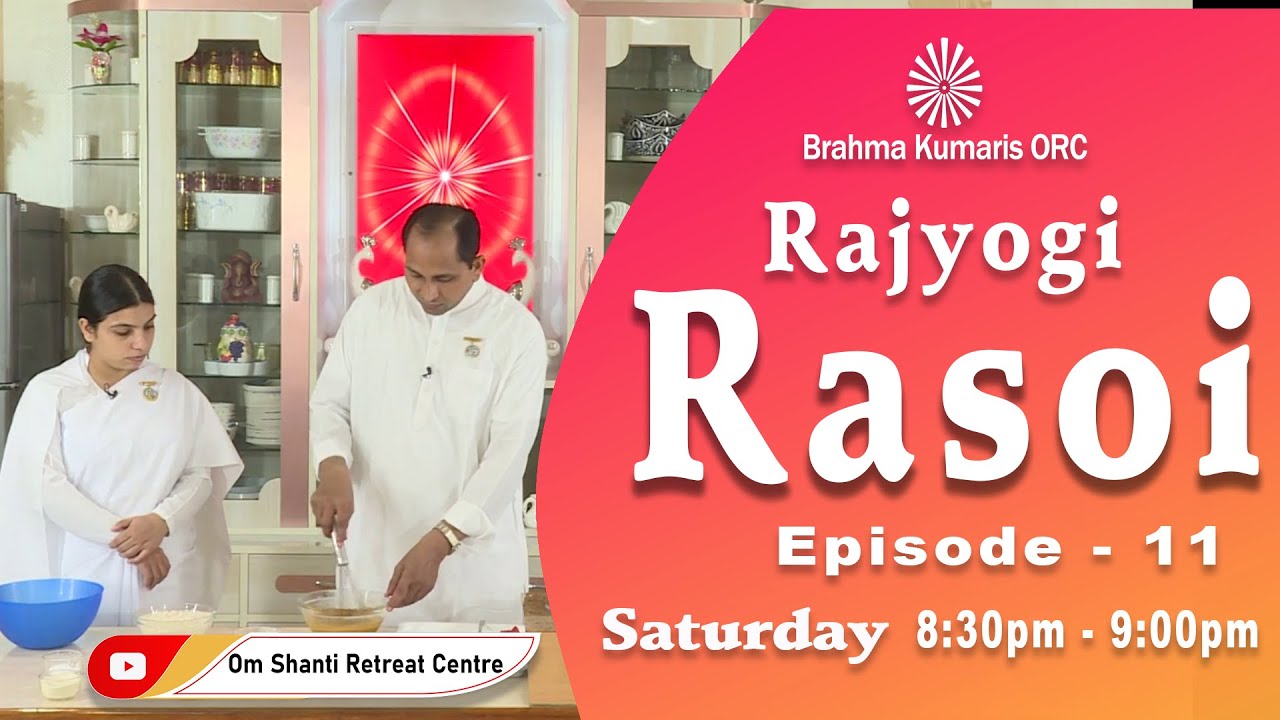 Rajyogi Rasoi Ep-11 