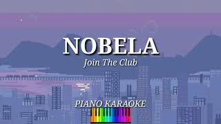 NOBELA - Join The Club || Piano Karaoke