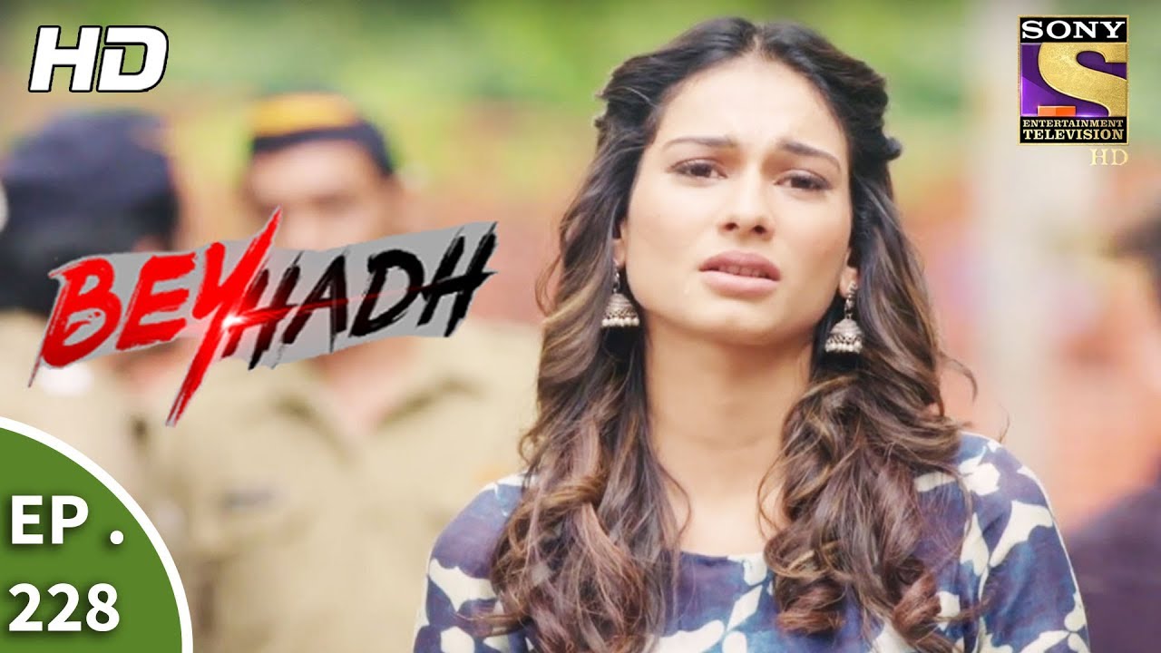 Beyhadh - बेहद - Ep 228 - 24th August, 2017