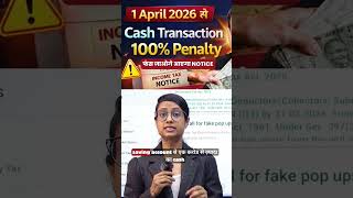 Cash Transaction limits from 1st April 2026 # Tax