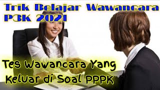 Soal Wawancara Pppk 2021 Yang Sering Keluar