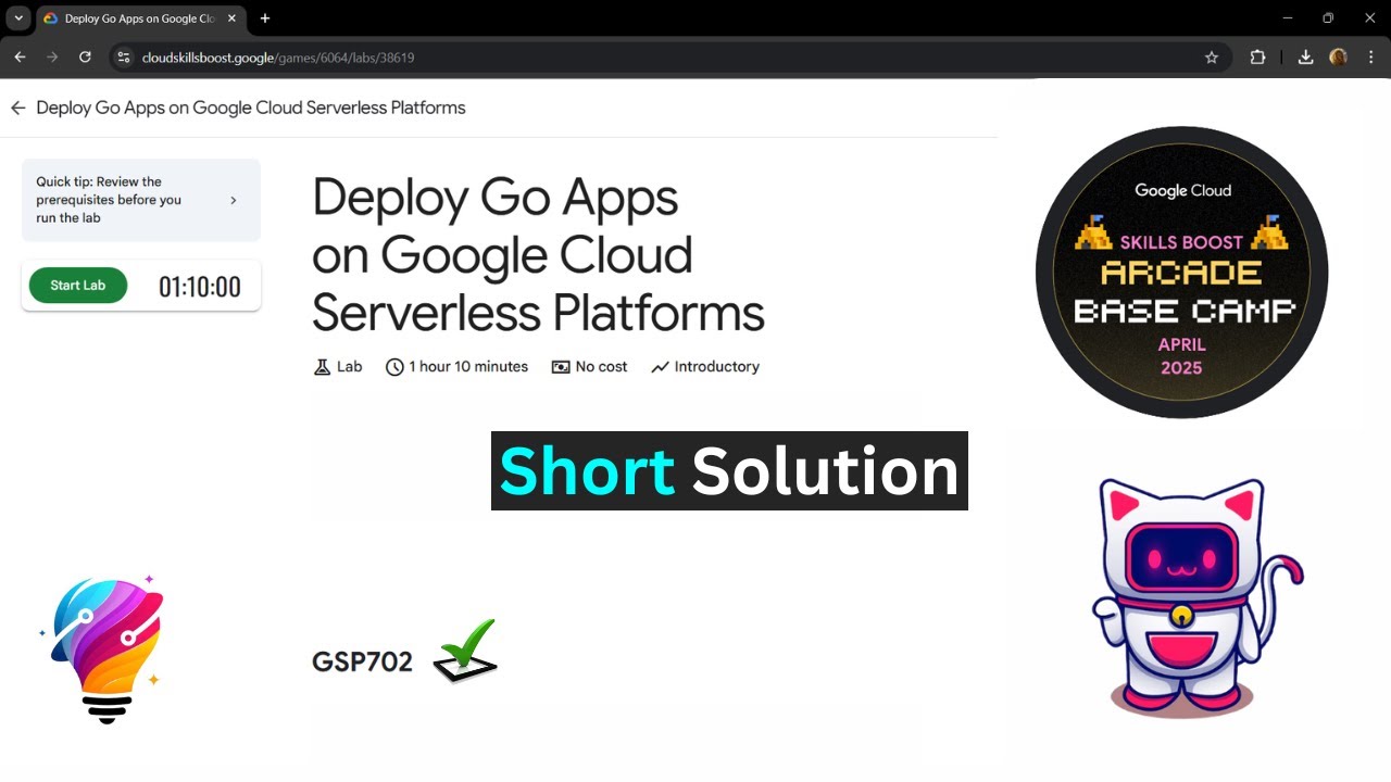 Deploy Go Apps on Google Cloud Serverless Platforms || [GSP702 ...