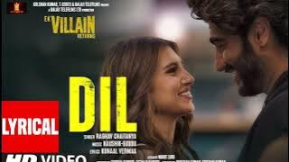 Dil (Lyrics w/ english translation) - Shreya Ghoshal | Ek Villain Returns | John,Disha,Arjun,Tara