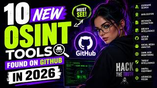 10 New OSINT Tools Found On GitHub In 2026