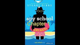 Spy School Goes South- Chapter 1