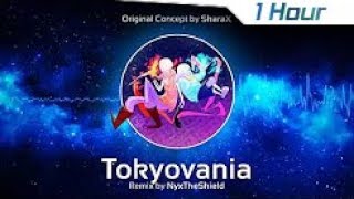 [1 Hour] SharaX - Tokyovania [Remix by NyxTheShield]