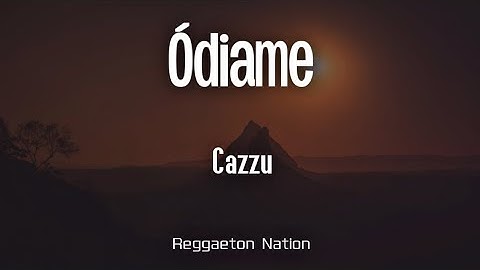 Thumbnail of Cazzu - Ódiame (Letra/Lyrics) | Latinaje