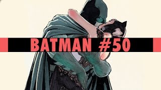 Cancer Incarnate | Batman #50 Review