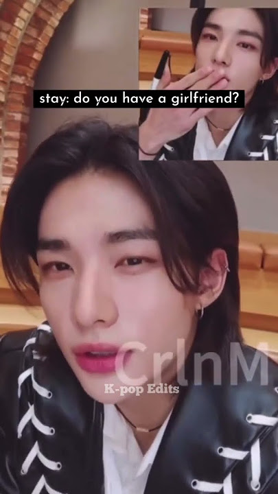 🗣️: do have a girlfriend.....#straykids #skz #hyunjin #stay