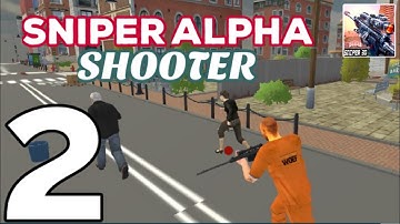 Sniper Alpha Shooter - Gameplay Walkthrough Part 2 (Android, iOS)