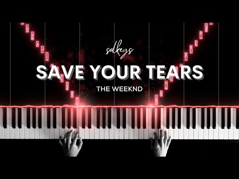 Save Your Tears - The Weeknd