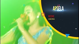 MONATA LIVE APSELA 2017 : TERE LIYE - RERE AMORA (FULL HD)