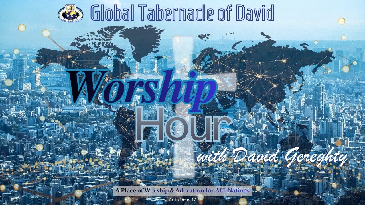 Global Tabernacle of David Live (Landscape)