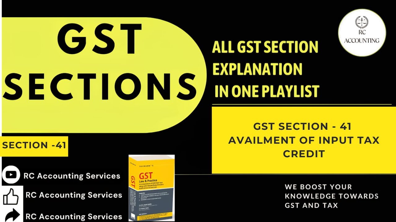 GST Section 41.1 [Availment of input tax credit] | ITC CLAIM UNDER GST 