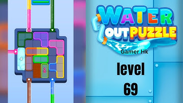 Water out puzzle level 69 Walkthrough Solution 