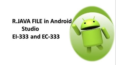 R.java in mobile application development| EI-333 | EC-333| @InnovateiTzoneofficial