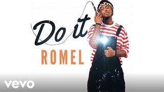 Romel - Do It (Official Audio)