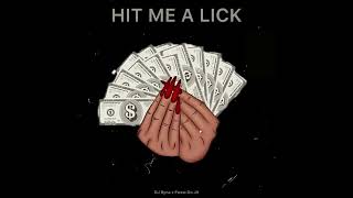 Hit Me A Lick Dj Byna X Fwea-Go Jit