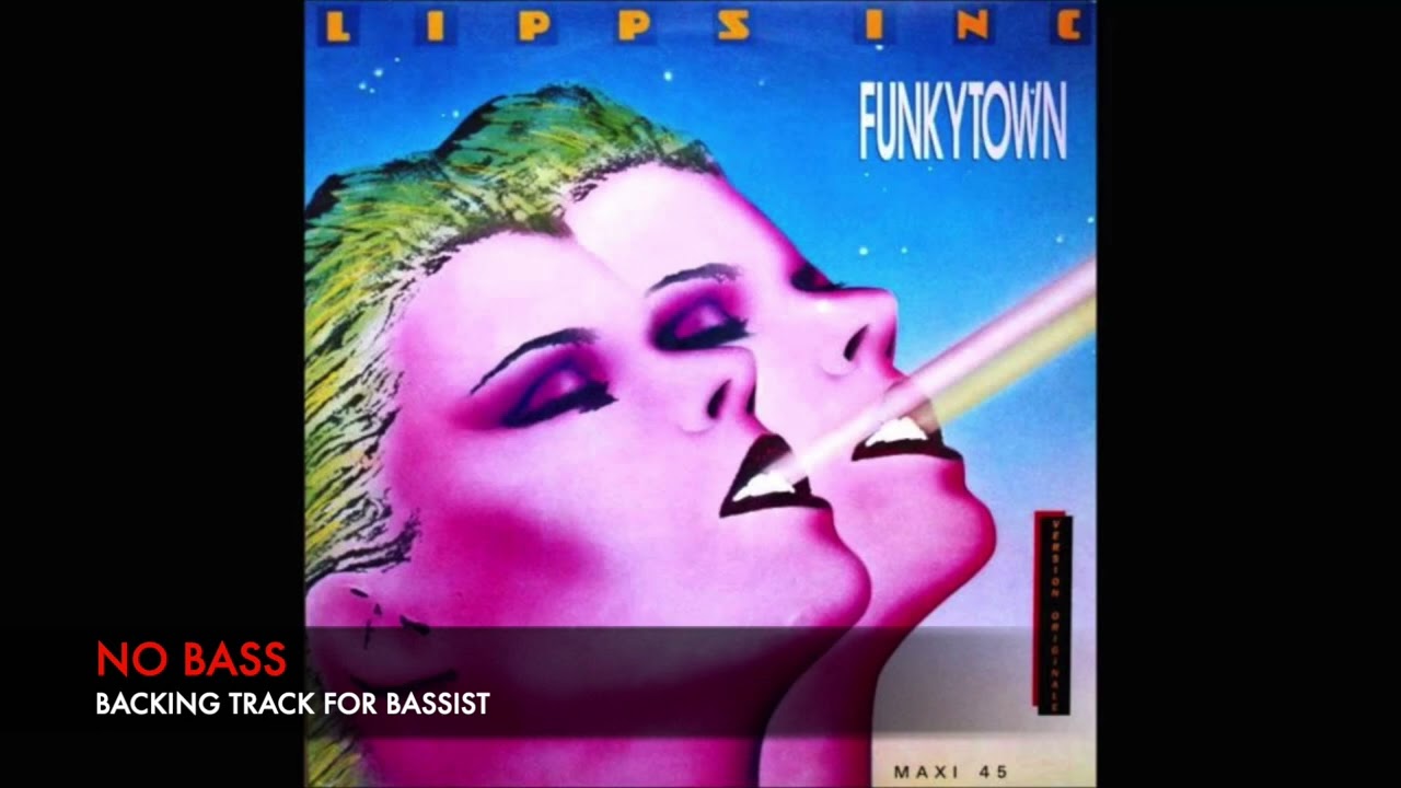 Funkytown - Lipps Inc - Bass Backing Track (NO BASS) - YouTube
