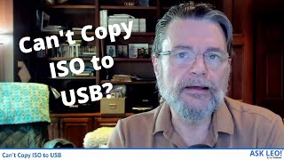 Cant Copy Iso To Usb? The Most Common Reason You Cant Copy That Iso To Your Usb Stick