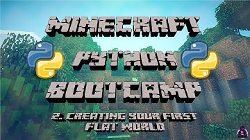 Minecraft Python Bootcamp - Generating your first flat world