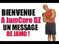 Bienvenue a jamcore dz message de jamo