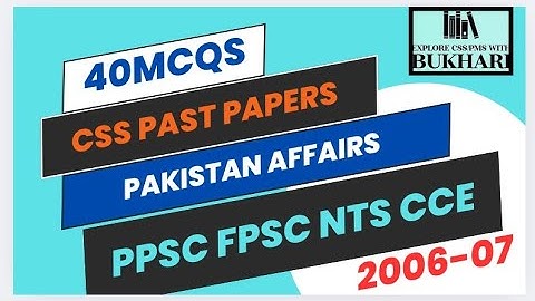 Pakistan Affairs MCQs (CSS Past Papers:2006-2007) |For All One Paper exam|Part-1