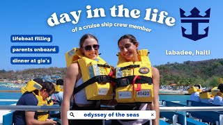 day in my life as a crew member: having my parents onboard, lifeboat filling, port day in labadee