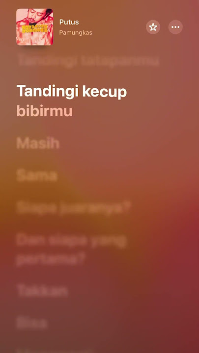 Putus #pamungkas #lyricscloud100