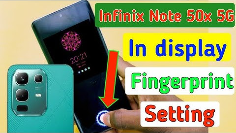 Infinix note 50x 5g display fingerprint lock kaise lagay/how to set display fingerprint lock setting