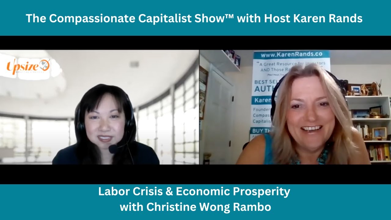Labor Crisis & Economic Prosperity with Christine Wong Rambo
