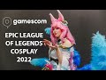 GAMESCOM 2022 - EPIC LEAGUE OF LEGENDS COSPLAY - PART 1/3