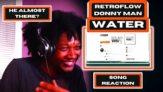 RetroFlow Donny Man - Water - (REACTION) - JayVIIPeep