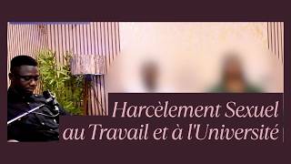 Harcèlement sexuel au travail et à l’université : témoignages et solutions