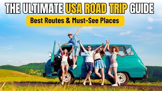 The Ultimate USA Road Trip Guide – Best Routes & Must-See Places