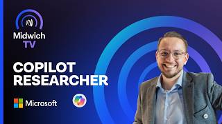 Microsoft Copilot Researcher | AI-CONNECTED WORKPLACE