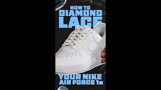 How To Lace Nike Air Force 1s- Diamond Lacing!