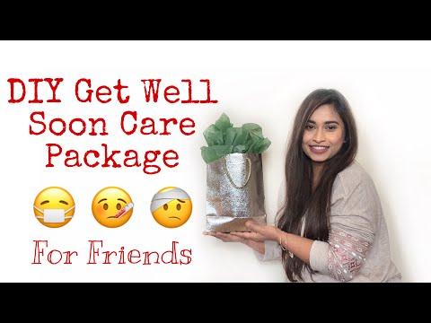 GET WELL SOON CARE PACKAGE IDEAS ll How to make care package for your Friends & Family in Quarantine