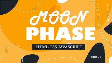 Moon phase css animation | | HTML CSS JAVASCRIPT | | Kaddu Code