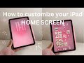 How to customize your iPad from scratch 💗| aesthetic Home Screen + widgets 🌷