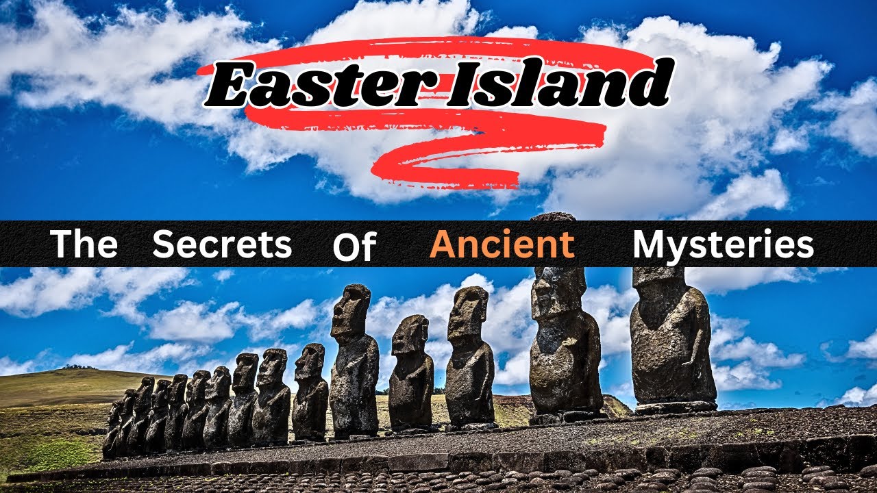 Easter Island The Secrets Of Ancient Mysteries - YouTube