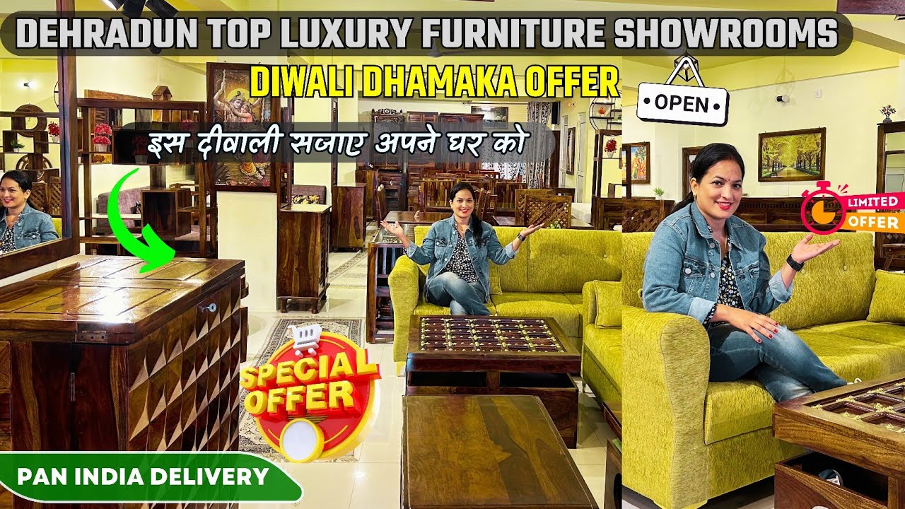 Diwali Furniture Offers from Dehradun's Top Brand Dehradun's Top