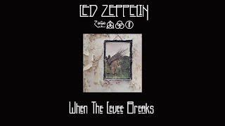Led Zeppelin When The Levee Breaks - Lyrics