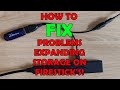 Fix problems expanding your firestick storage